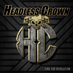Headless Crown : Time for Revolution